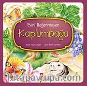 Evini Beğenmeyen Kaplumbağa