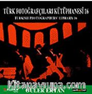 Türk Fotoğrafçıları Kütüphanesi - 16