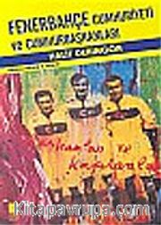 Fenerbahçe Cumhuriyeti ve Cumhurbaşkanları