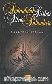 Sultanların Şiirleri <br /> Şiirin Sultanları