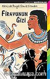 Firavunun Gizi / Eğlenceli Serüvenler