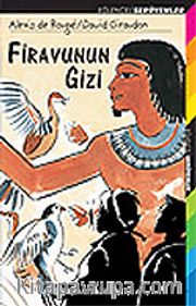 Firavunun Gizi / Eğlenceli Serüvenler