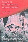 Türkiye'de Kürt Çocukları ve İnsan Hakları
