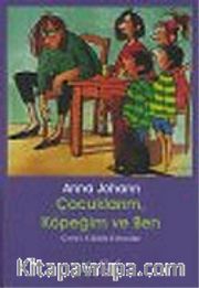 Çocuklarım Köpeğim ve Ben
