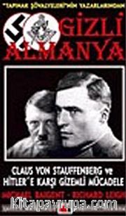 Tapınak Şövalyeleri'nin Yazarlarından Gizli Almanya