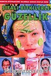 Şifalı Bitkilerle Güzellik
