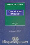 Kanunlar Serisi 4 / Türk Ticaret Kanunu