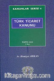 Kanunlar Serisi 4 / Türk Ticaret Kanunu