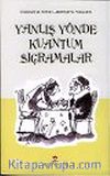 Yanlış Yönde Kuantum Sıçramalar (Ciltsiz)