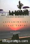 Anılarımdaki Sanat Tarihi