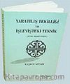 Yaratılış Tekilliği ve İşleyişteki Teknik (Feno-Maddi Evren)