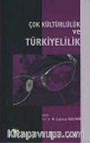 Çok Kültürlülük ve Türkiyelilik