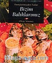 Bizim Balıklarımız