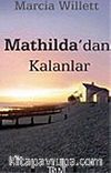 Mathilda'dan Kalanlar