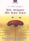 Bir Miyav İki Hav Hav