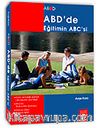 ABD'de Eğitimin ABC'si