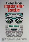 Tarihin İzinde Efsaneler Mitler Gerçekler