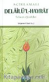 Açıklamalı Delailü'l-Hayrat & Salavat-ı Şerifler