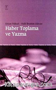 Haber Toplama ve Yazma