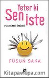 Yeter ki Sen İste