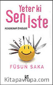 Yeter ki Sen İste