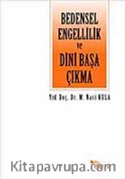Bedensel Engellilik ve Dini Başa Çıkma