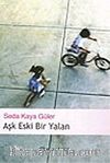 Aşk Eski Bir Yalan