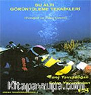 Su Altı Görüntüleme Teknikleri