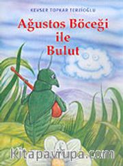 Ağustos Böceği İle Bulut