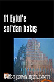 11 Eylül'e Soldan Bakış