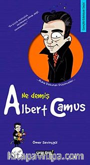 Ne Demiş Albert Camus