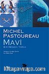 Mavi/Bir Rengin Tarihi