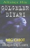 Gölgeler Diyarı/Altıncı His