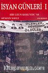İsyan Günleri 1/Bir Uzun Koşuydu 68