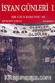 İsyan Günleri 1/Bir Uzun Koşuydu 68
