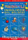 Yeni Başlayanlar İçin Resimli İngilizce Dil Bilgisi