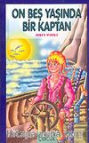 On Beş Yaşında Bir Kaptan