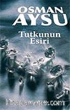 Tutkunun Esiri