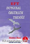 EFT: Duygusal Özgürlük Tekniği
