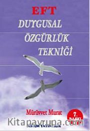 EFT: Duygusal Özgürlük Tekniği