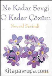 Ne Kadar Sevgi O Kadar Çözüm