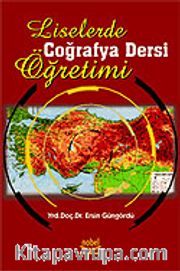 Liselerde Coğrafya Dersi Öğretimi