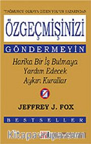 Özgeçmişinizi Göndermeyin