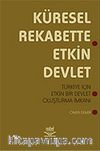 Küresel Rekabette Etkin Devlet