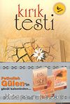 Kırık Testi1/Sohbet-i Canan2/Gurbet Ufukları3/(Takım 3 Kitap Birden)