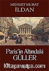 Paris'in Altındaki Güller