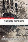 Şüpheli Kimlikler/Parmak İzinin ve Kriminal Kimlik Tespitinin Tarihi