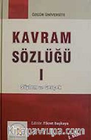 Kavram Sözlüğü I Söylem ve Gerçek