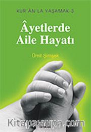 Ayetlerde Aile Hayatı