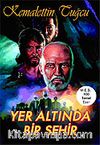 Yeraltında Bir Şehir